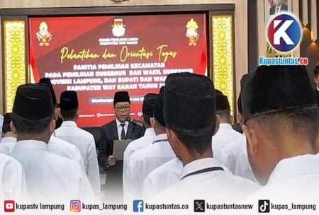 Kupas Tuntas Kpu Way Kanan Resmi Lantik Ppk Pilkada